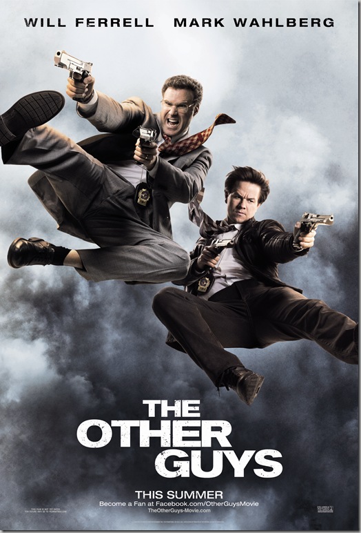 THE OTHER GUYS poster - Property of Sony Pictures Entertainment, Inc. For promotional use only. Sale, unauthorized duplication, or transfer of this material is strictly prohibited. © 2009 Columbia Tristar Marketing Group, Inc. All rights reserved.