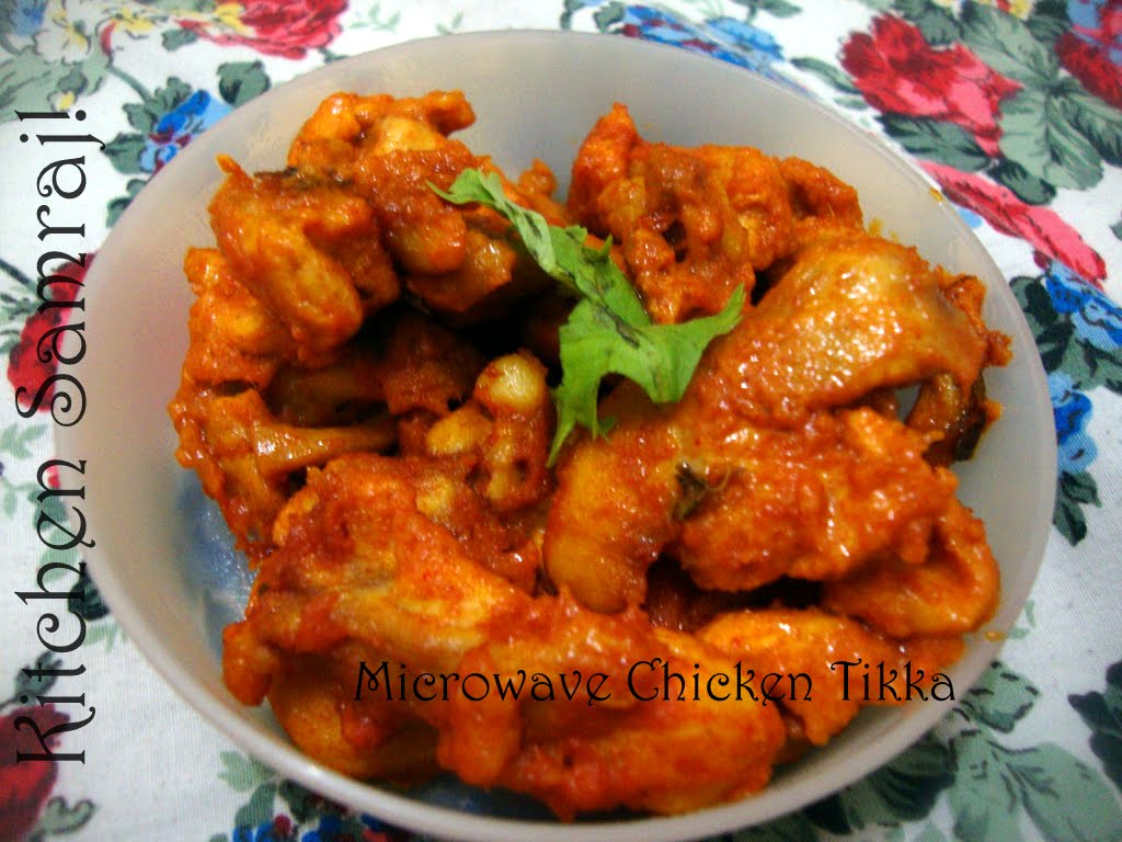 Microwave Chicken Tikka | Kitchen Samraj!