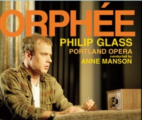 Philip Glass - ORPHÉE (OMM 0068)