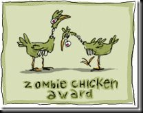 zombie chicken award