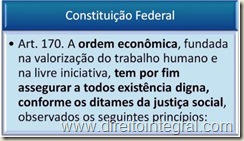 Constituição Federal. Art. 170 - Ordem Econômica.