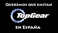 Queremos que emitan Top Gear en España