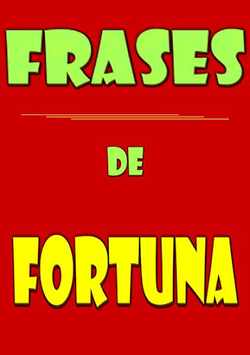 Frases de Fortuna