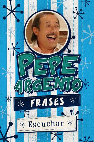 Pepe Argento - Frases