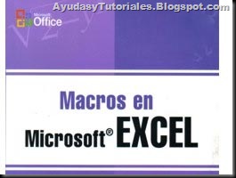Macros en Excel - AyudasyTutoriales