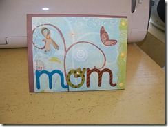 wMay9 Mothers Day Card1 100_0619