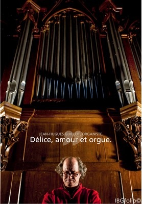 Photo: Jean-Hugues Guillot, organiste. Photographe Idriss Bigou-Gilles