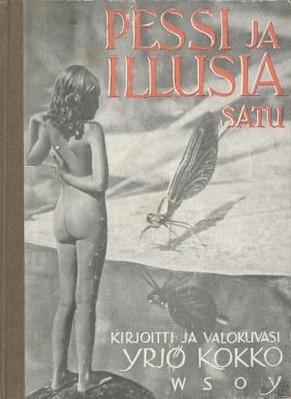 Kirjan kansi. Yrjö Kokko: Pessi ja Illusia. 1930.