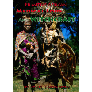 Primitive African Medical Lore And Witchcraft Cover