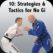 BigStrong 10, No Gi Strategies