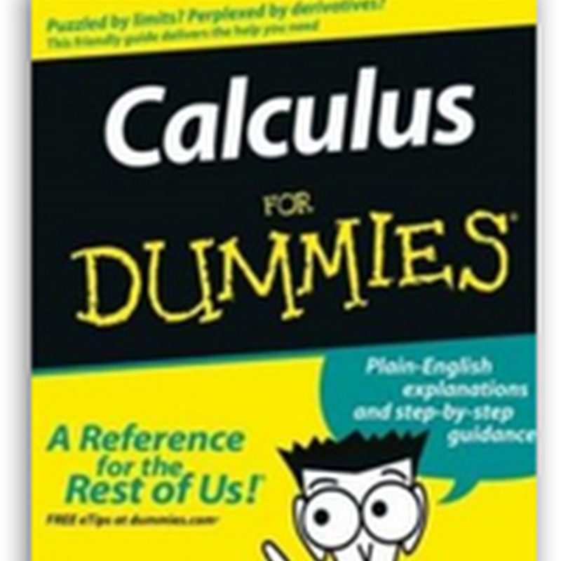 Calculus for Dummies-Let’ See How This Works with Healthcare-It’s In There Hiding