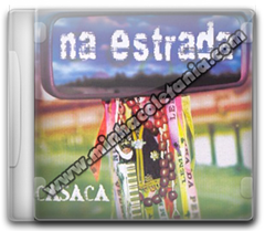 Casaca - Na Estrada – 2004