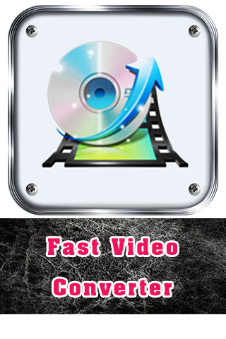 Fast Video Converter