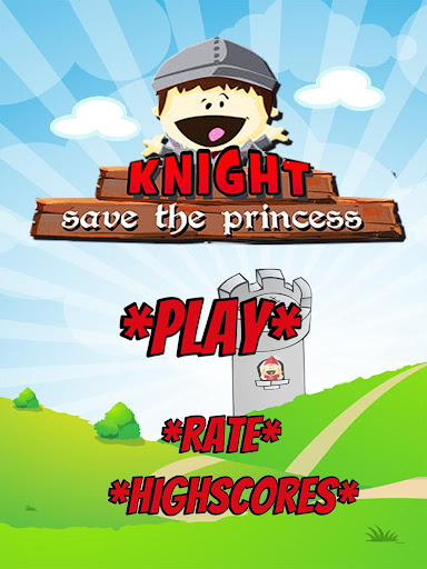 KNIGHT - Save the Princess