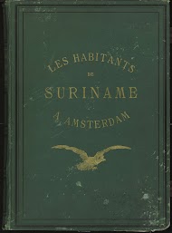 Les Habitants de Suriname. Notes recueillies à l'Exposition Coloniale d'Amsterdam en 1883