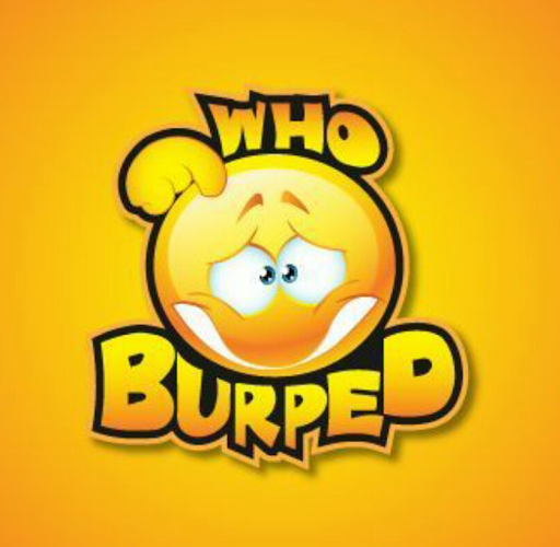Who Burped