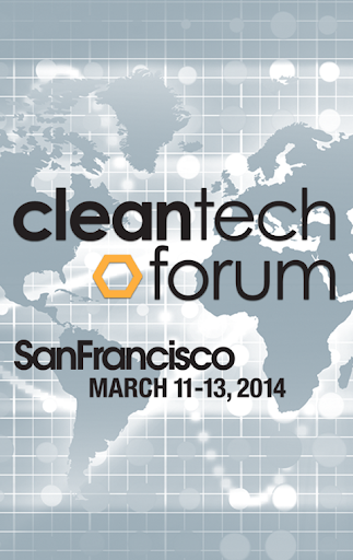 Cleantech Forum SF 2014
