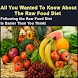 To Know About Raw Foods Diet