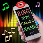 Ringtones With Caller Name Apk