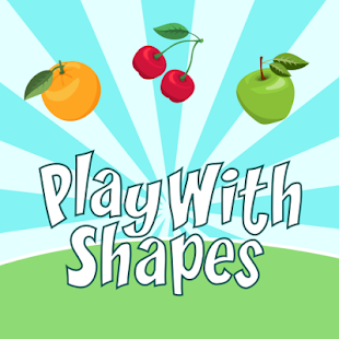 How to download For Baby: Play With Shapes 1.0 unlimited apk for android