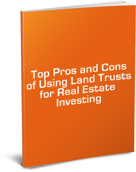 Land Trusts For Real Estate Investors