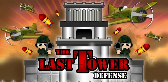 The Last Tower Defense