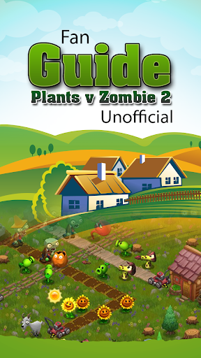 Fan Guide Plants V Zombie 2