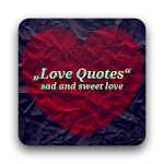 Cover Image of ดาวน์โหลด Love Quotes sad and sweet love 2.1 APK