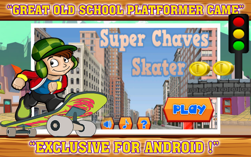 Super Chaves Skater