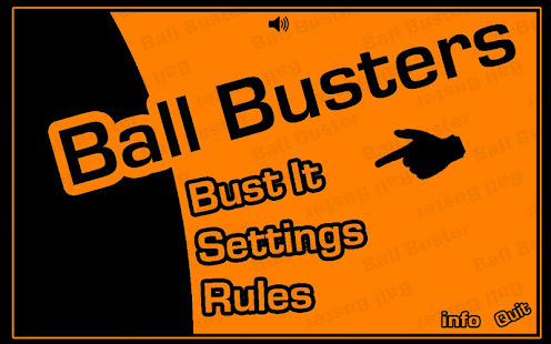 Ball busters. Ball Buster.