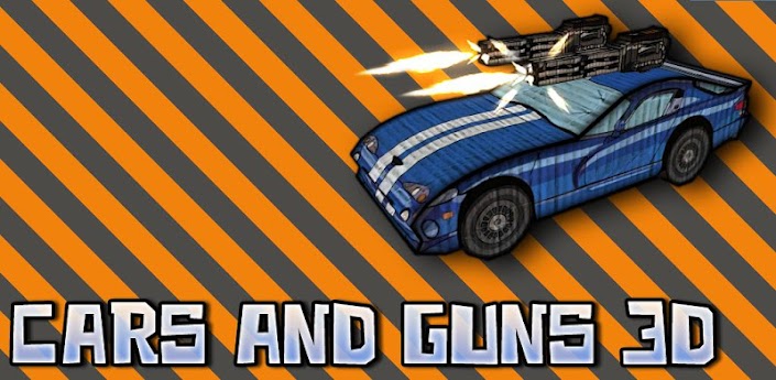 Cars And Guns 3D