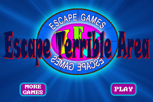 EscapeTerribleArea