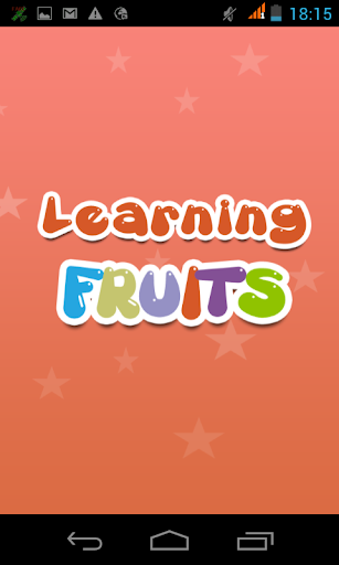 Learning Fruites