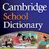 Cambridge School Dictionary4.3.136 (Unlocked)