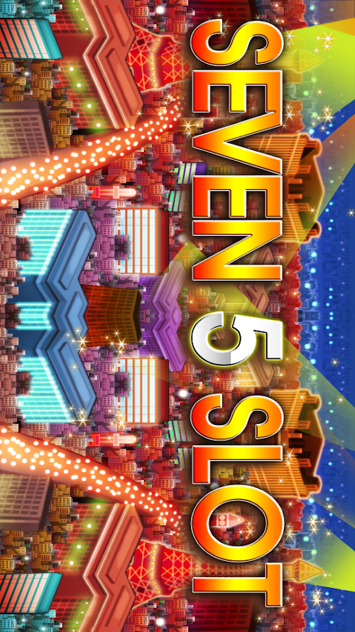 Android application Seven 5 Slot screenshort