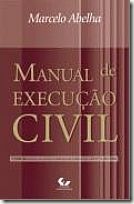 Livro. Manual de Execução Civil. Marcelo Abelha Rodrigues.