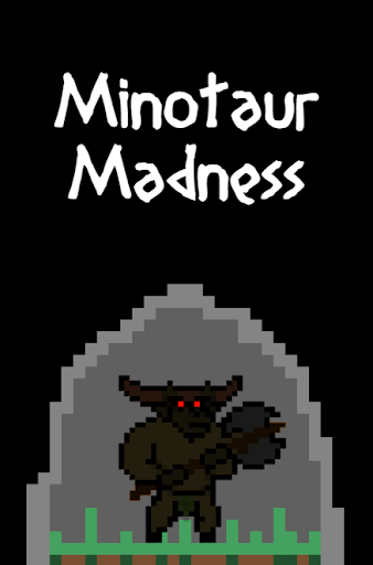 Minotaur Madness