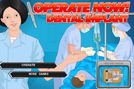 Operate Now: Dental Surgery