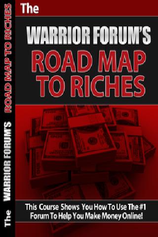 Warrior Forum Roadmap toRiches