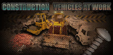 construction vehicles at work APK