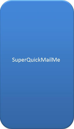 SuperQuickMailMe