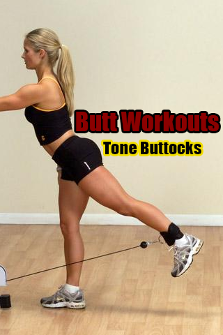 Butt Workouts – Tone Buttocks