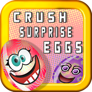Crush Surprise Eggs.apk 1.2