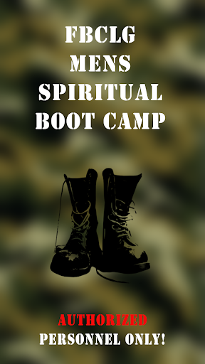 FBCLG Mens Spiritual Boot Camp