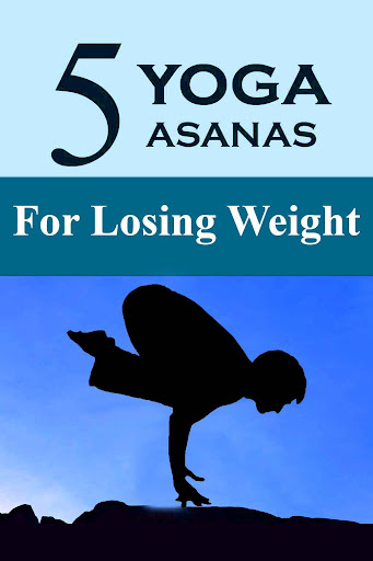 Five Yoga Poses Losing Weight