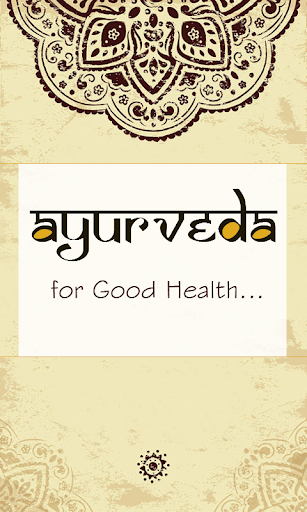 Ayurveda for good health