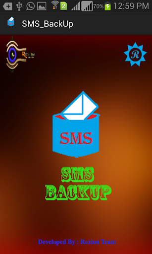 SMS back up and Restore.