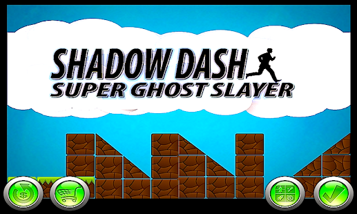 SHADOW DASH SUPER GHOST SLAYER