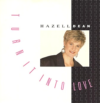 [Hazell Dean - Turn It Into Love[5].jpg]
