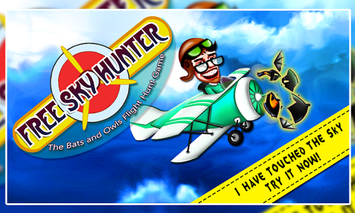 Free Sky Hunter : Bats Hunt